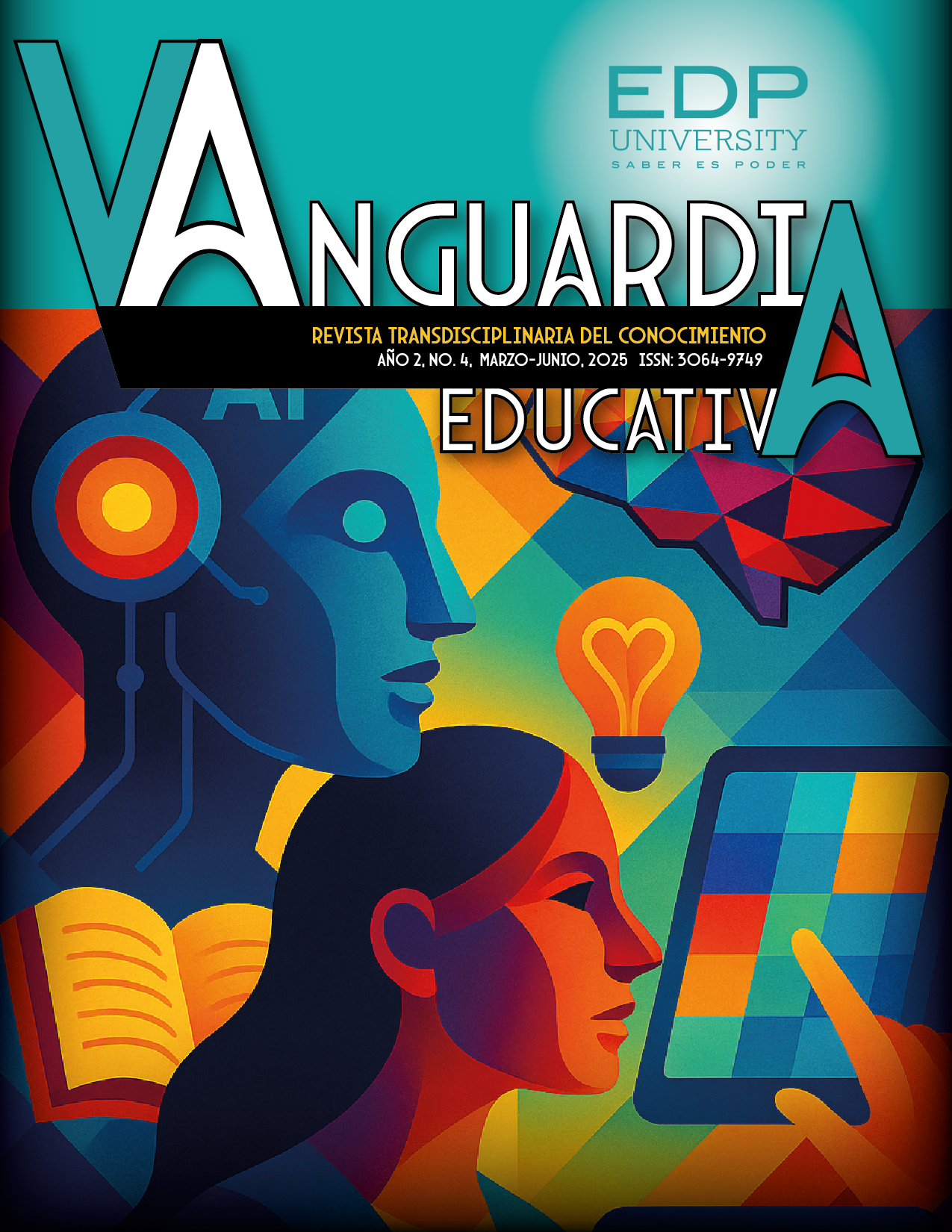 					View Vol. 1 No. 4 (2025): Vanguardia Educativa. Revista Transdisciplinaria del Conocimiento
				
